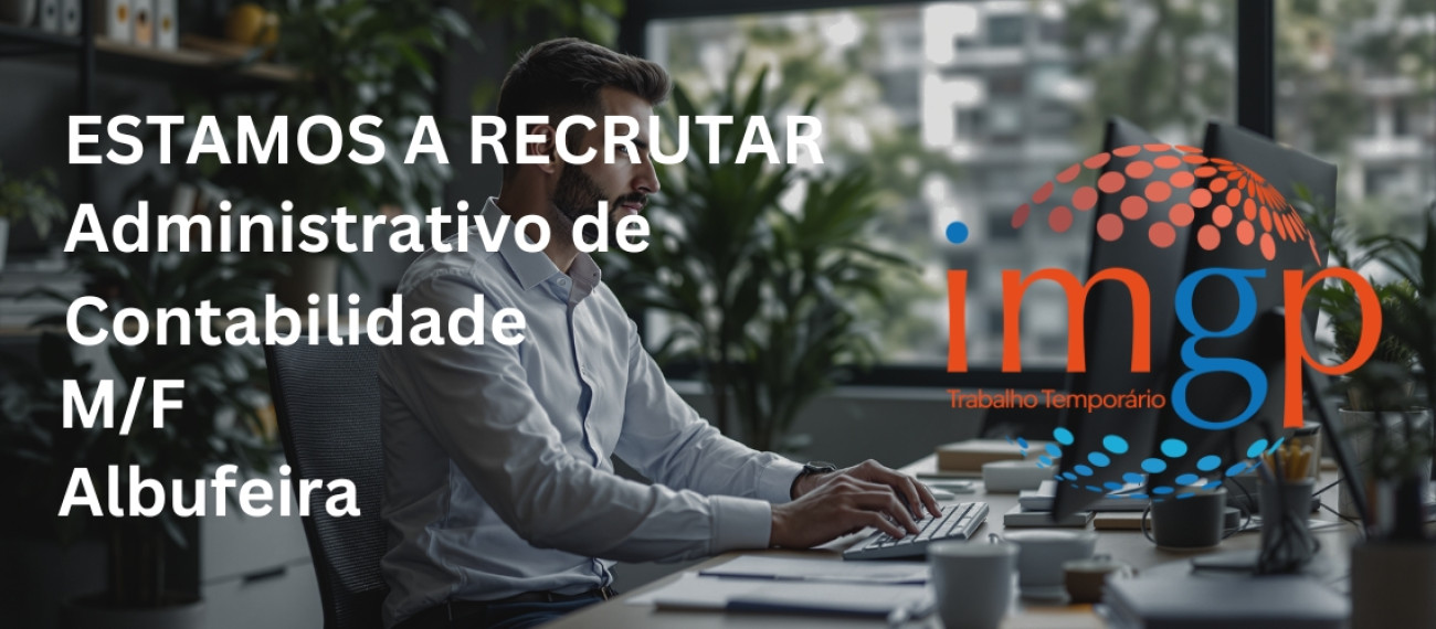 Administrativo de Contabilidade (M/F) — Albufeira